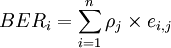 BER_i=/sum_{i=1}^n/rho_j/times e_{i,j}