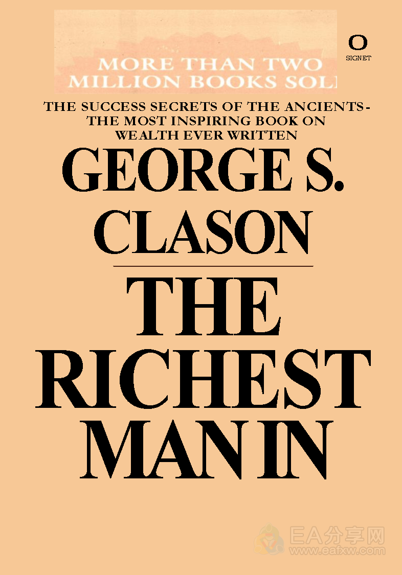 【电子书】The Richest Man in Babylon 巴比伦富翁的秘密_教程资料社群_资源分享_EAAI.TOP_EA分享网_交易学习APP_EA交易爱好者联盟